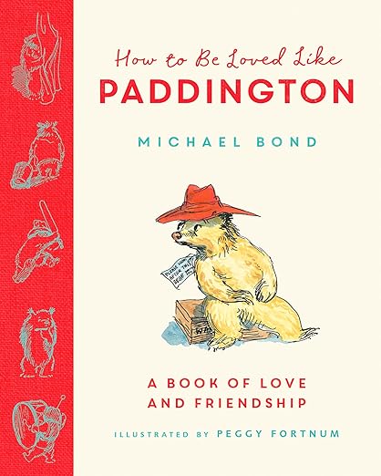How to Be Loved Like Paddington