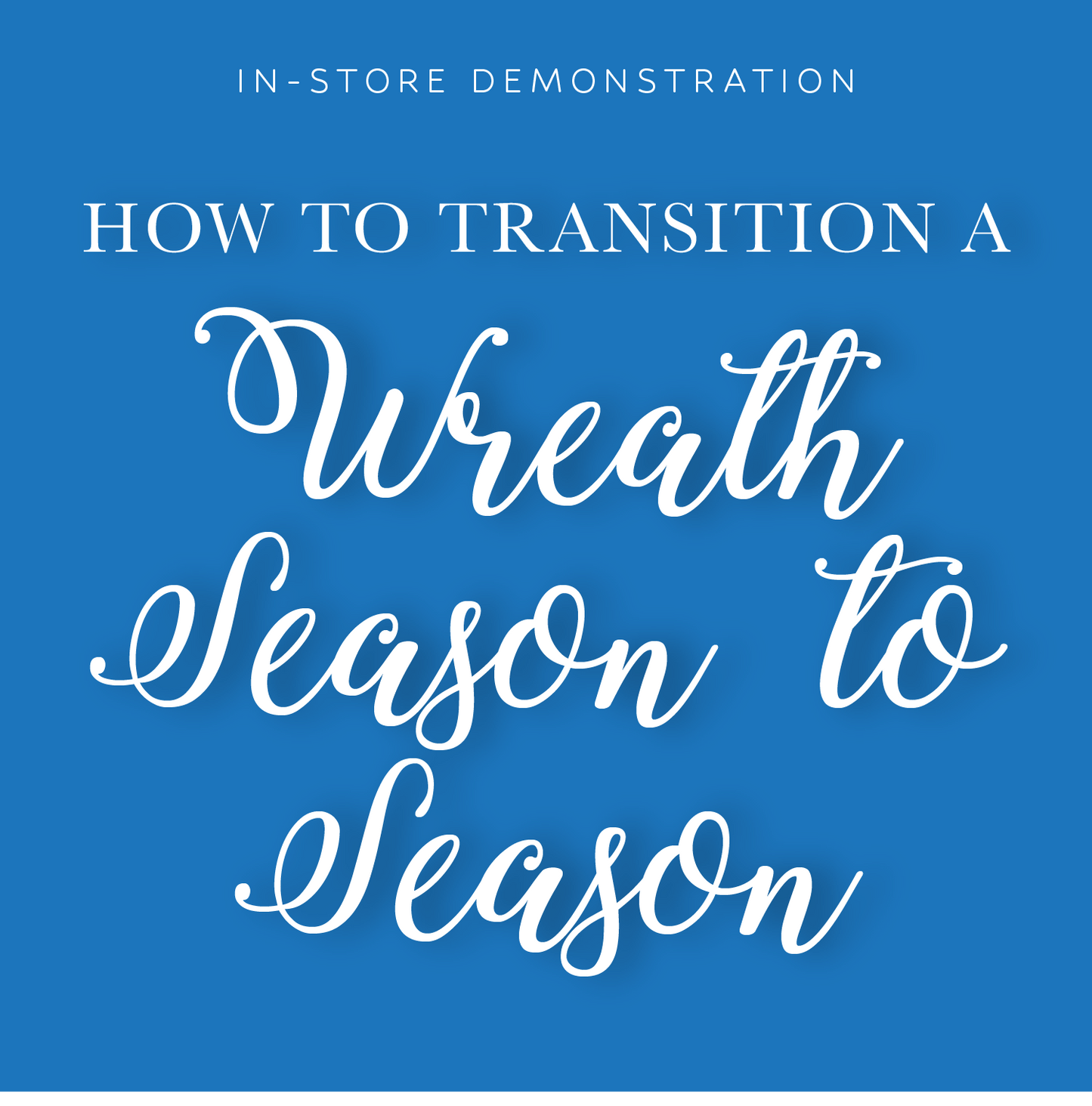 How to Transition a Wreath from Season to Season